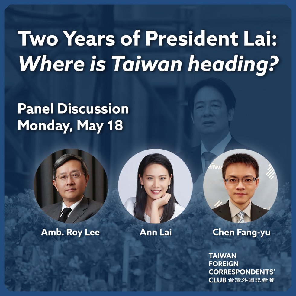 Lai Panel Panel Discussion: Two Years of President Lai | Taiwan Foreign ...